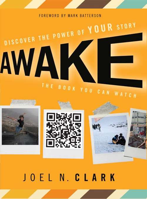 Book cover of Awake: Discover the Power of Your Story