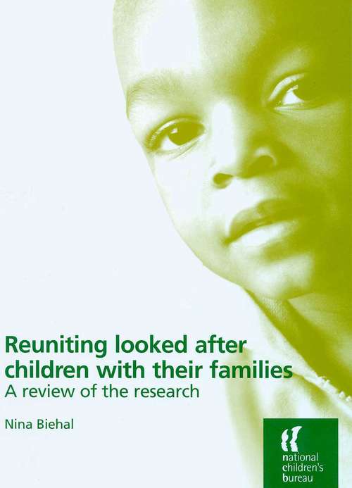Book cover of Reuniting Looked After Children With Their Families: A review of the research (PDF)