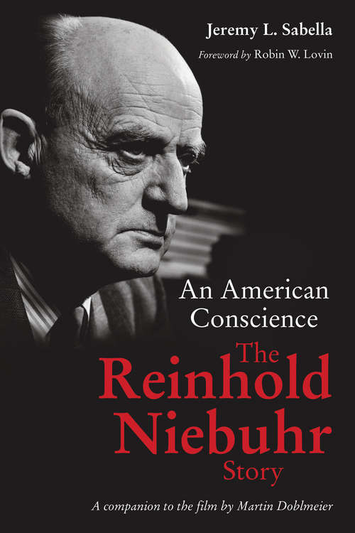 Book cover of An American Conscience: The Reinhold Niebuhr Story