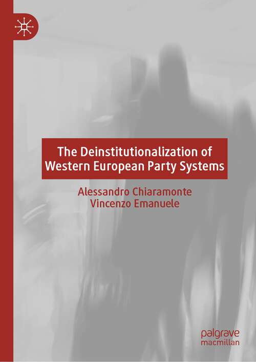 Book cover of The Deinstitutionalization of Western European Party Systems (1st ed. 2022)