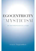 Egocentricity and Mysticism: An Anthropological Study