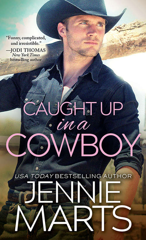 Book cover of Caught Up in a Cowboy (Cowboys Of Creedence Ser. #1)