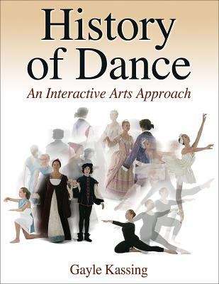 Book cover of History Of Dance: An Interactive Arts Approach (First Edition)