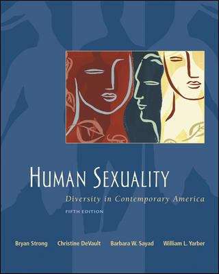 Human Sexuality: Diversity in Contemporary America 5th ed.