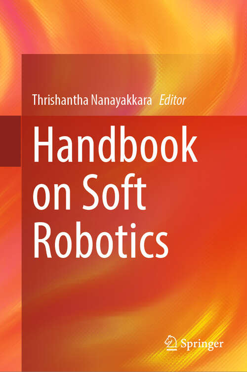 Book cover of Handbook on Soft Robotics