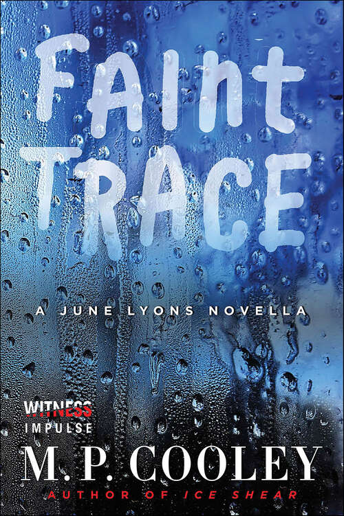 Book cover of Faint Trace: A June Lyons Novella (The June Lyons Series)