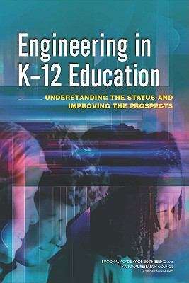Book cover of Engineering in K-12 Education: Understanding the Status and Improving the Prospects