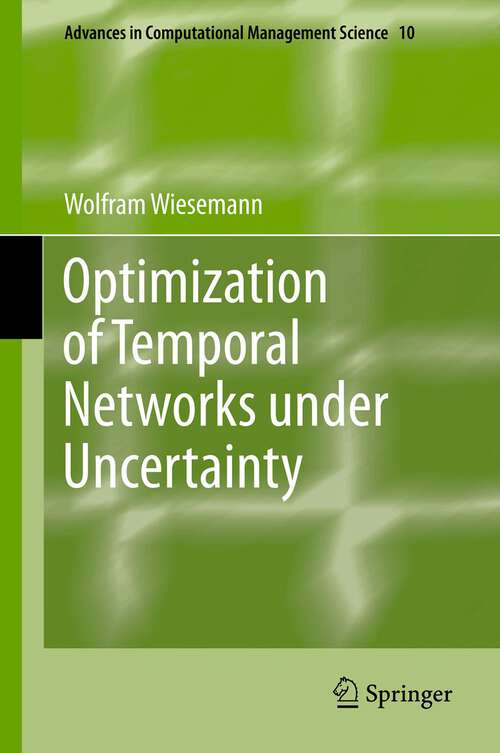Book cover of Optimization of Temporal Networks under Uncertainty