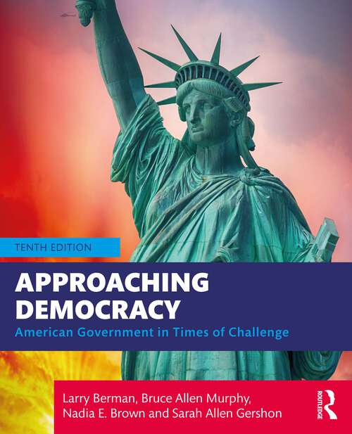 Book cover of Approaching Democracy: American Government in Times of Challenge (9)