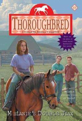 Book cover of Melanie's Double Jinx (Thoroughbred #69)