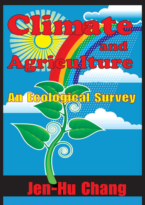 Climate and Agriculture: An Ecological Survey