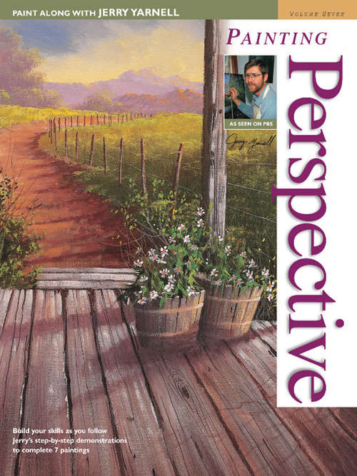 Book cover of Paint Along with Jerry Yarnell Volume Seven - Painting Perspective (Paint Along with Jerry Yarnell)