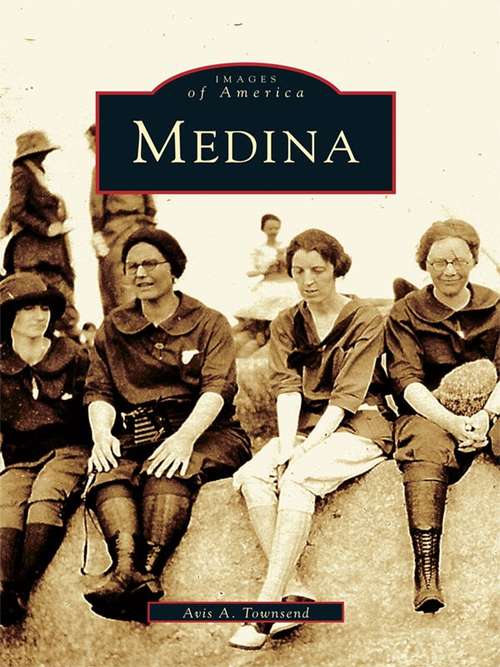 Book cover of Medina (Images of America)