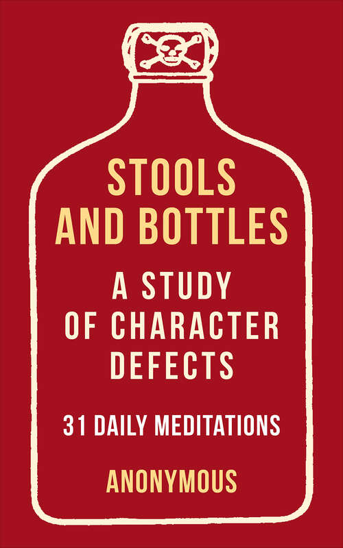 Book cover of Stools and Bottles: A Study of Character Defects