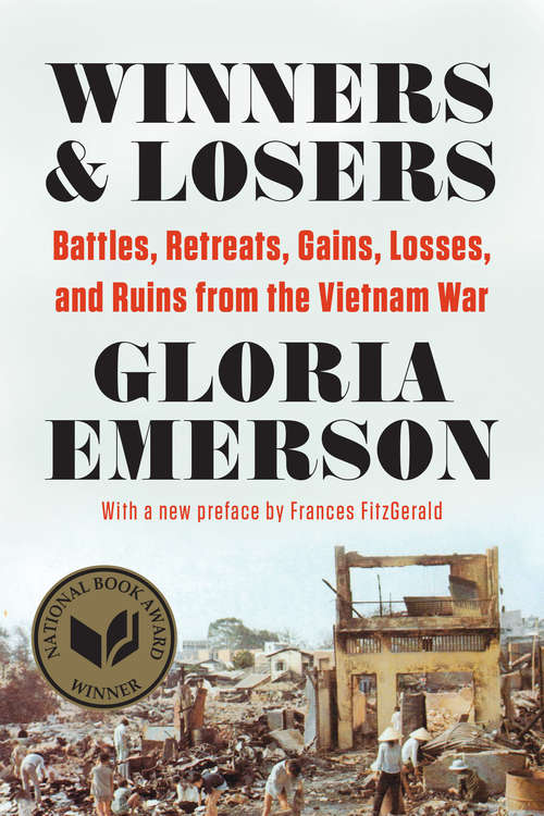 Book cover of Winners & Losers: Battles, Retreats, Gains, Losses, and Ruins from the Vietnam War (reissue)