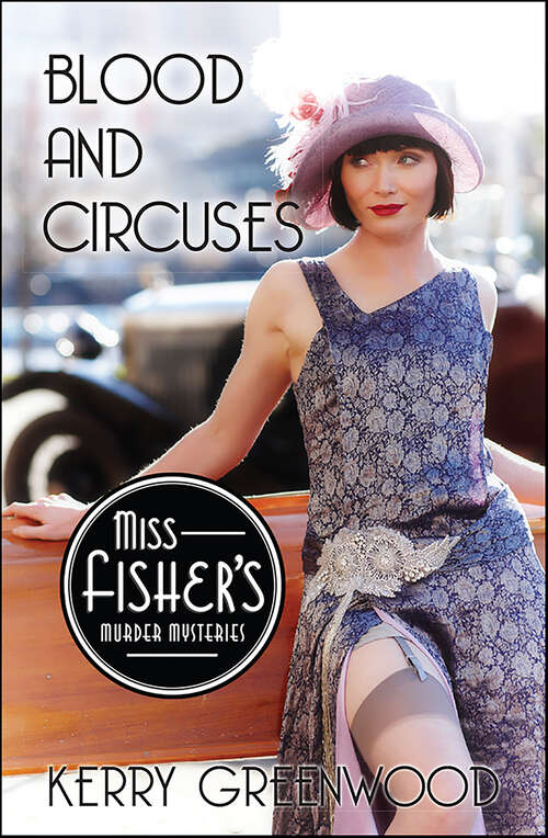 Book cover of Blood and Circuses: A Phryne Fisher Mystery (large Print 16pt) (Miss Fisher's Murder Mysteries #6)