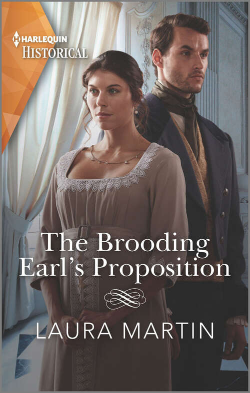 Book cover of The Brooding Earl's Proposition (Original) (Mills And Boon Historical Ser.)
