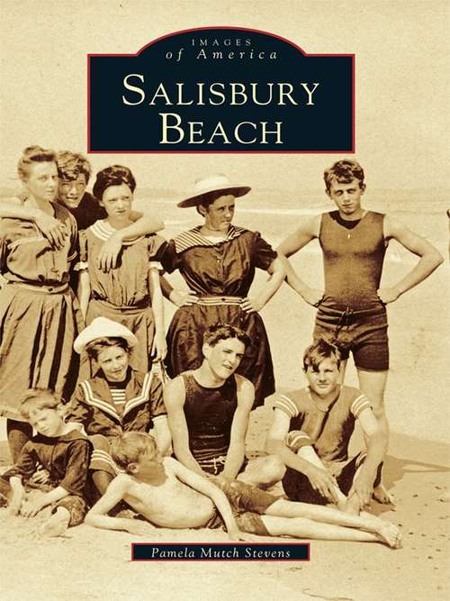 Book cover of Salisbury Beach (Images of America)