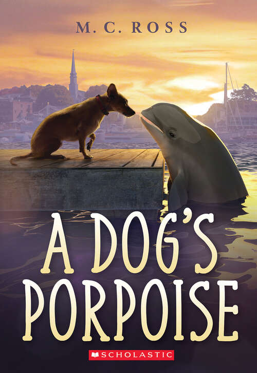 Book cover of A Dog's Porpoise