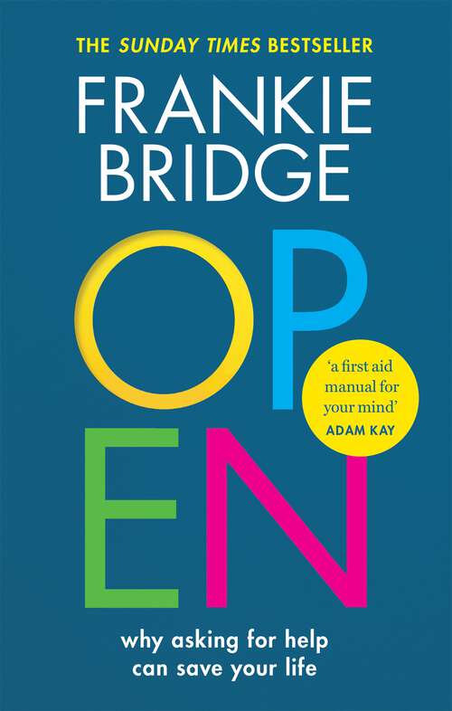 Book cover of OPEN: Why asking for help can save your life