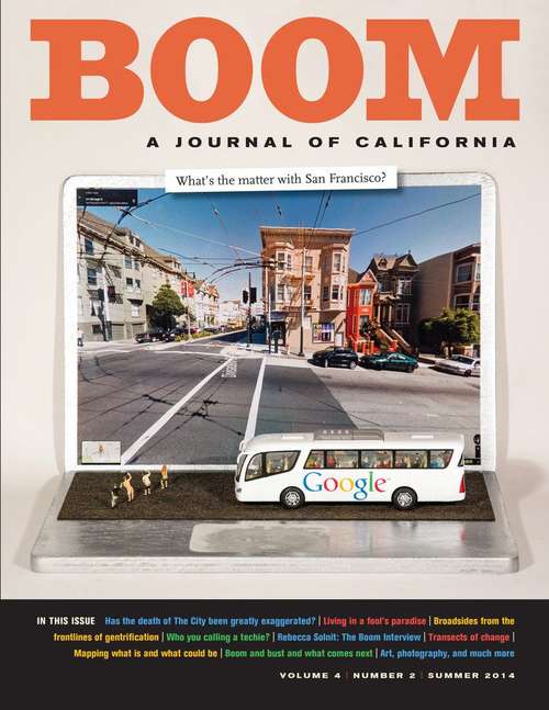 Boom Summer 2014: A Journal Of California