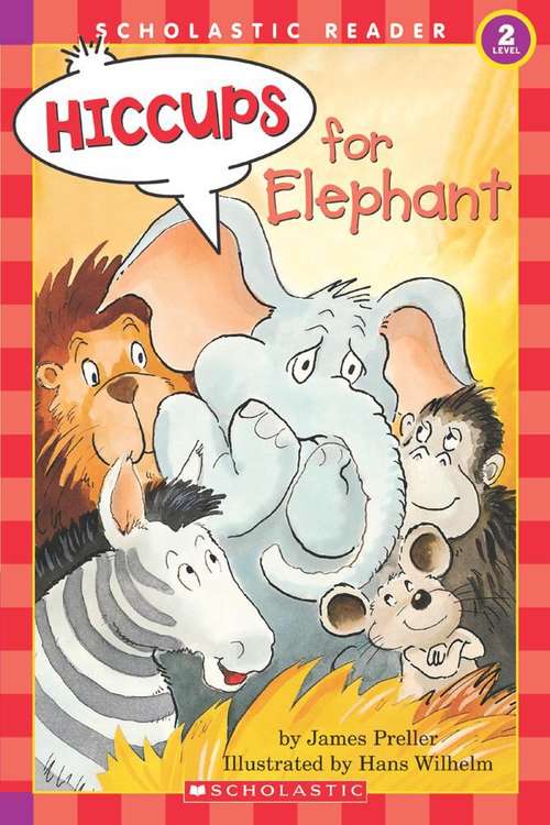 Book cover of Hiccups For Elephant