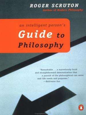 Book cover of An Intelligent Person's Guide to Philosophy