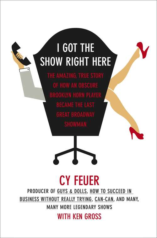Book cover of I Got The Show Right Here