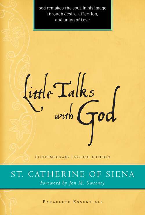 Book cover of Little Talks with God (Paraclete Essentials)