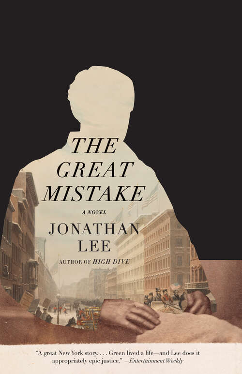 Book cover of The Great Mistake: A novel