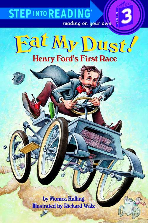 Book cover of Step Into Reading® 3: Henry Ford’s First Race
