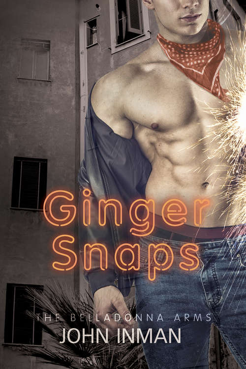 Ginger Snaps (The Belladonna Arms #5)