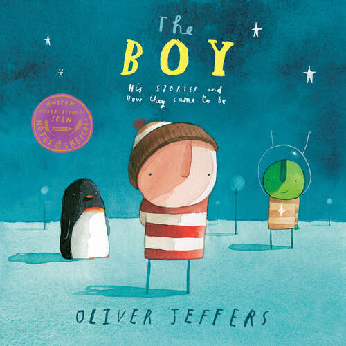 Book cover of The Boy: His Stories and How They Came to Be
