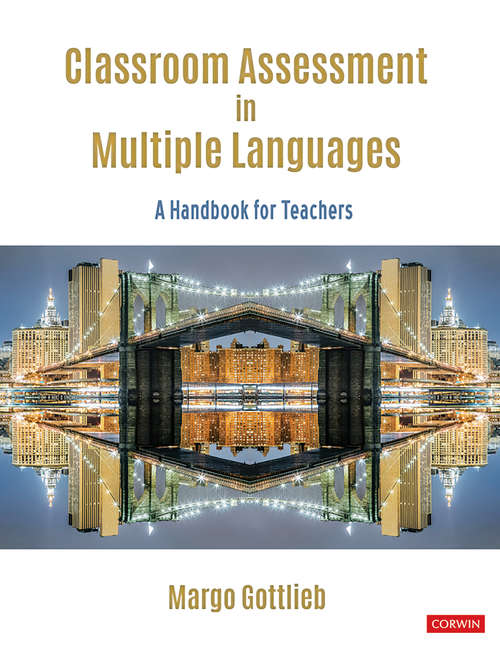 Book cover of Classroom Assessment in Multiple Languages: A Handbook for Teachers