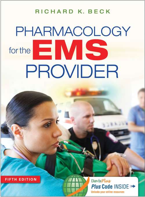 Pharmacology For The EMS Provider (Fifth Edition)