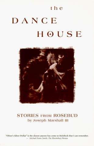 Book cover of The Dance House: Stories from Rosebud