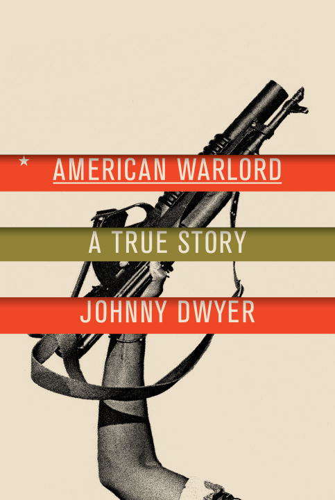 Book cover of American Warlord