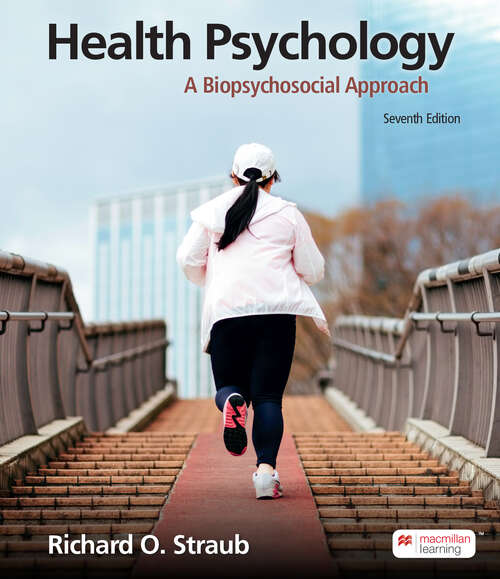 Book cover of Health Psychology: A Biopsychosocial Approach (Seventh Edition)