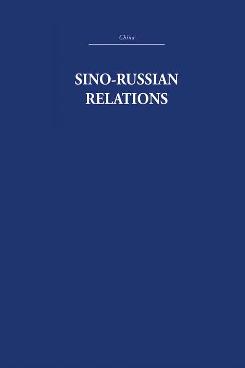 Sino-Russian Relations: A Short History