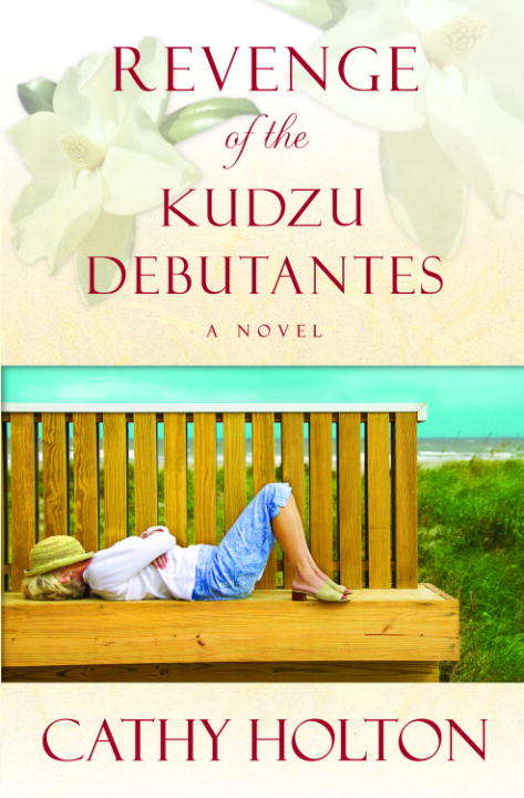 Book cover of Revenge of the Kudzu Debutantes