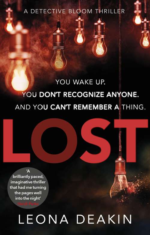 Book cover of Lost: The sensational thriller that will keep you gripped all night (Dr Bloom #2)