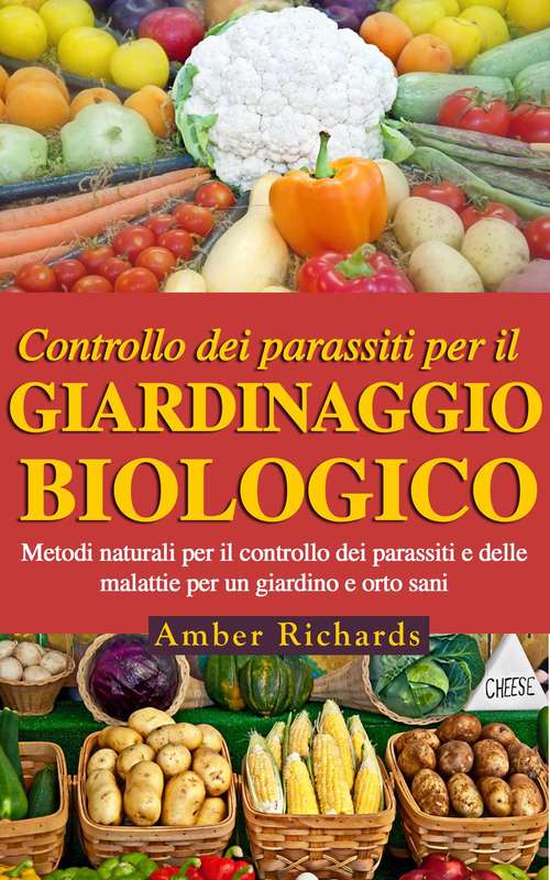 Book cover of Controllo dei parassiti per il giardinaggio biologico
