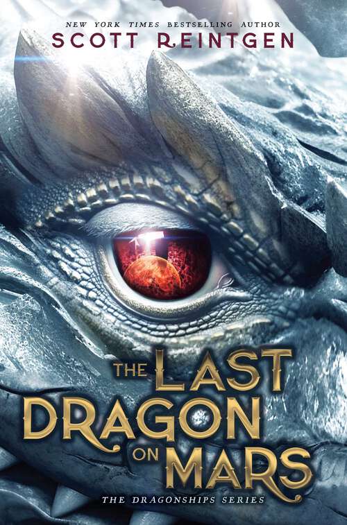 Book cover of The Last Dragon on Mars (The Dragonships Series #1)