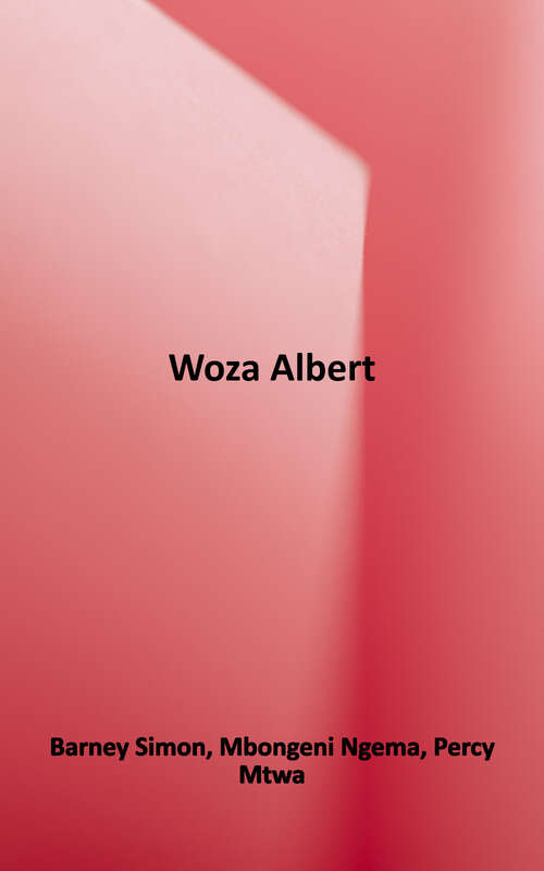 Book cover of Woza Albert (Modern Plays)