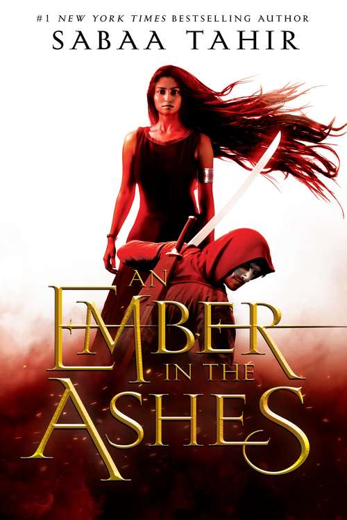 An Ember in the Ashes (An Ember in the Ashes #1)