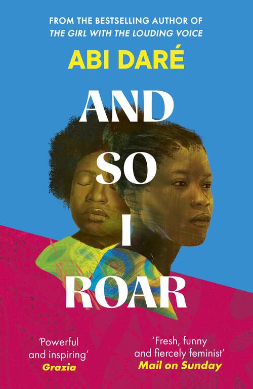 Book cover of And So I Roar: The new novel from the internationally bestselling author of The Girl with the Louding Voice