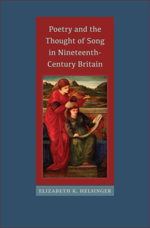 Book cover of Poetry and the Thought of Song in Nineteenth-Century Britain