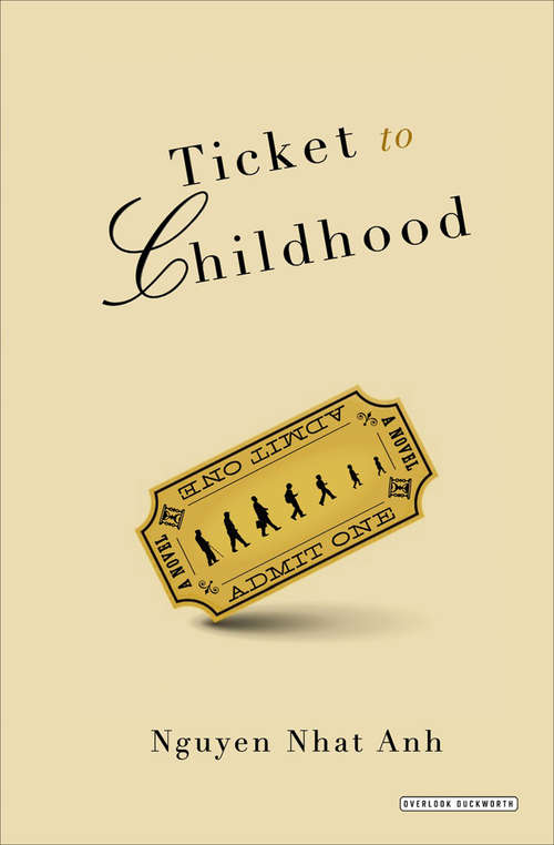 Book cover of Ticket to Childhood