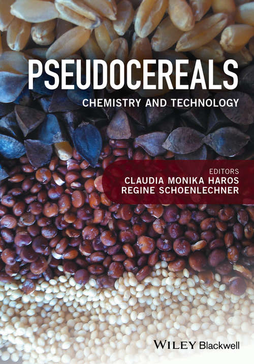 Book cover of Pseudocereals: Chemistry and Technology