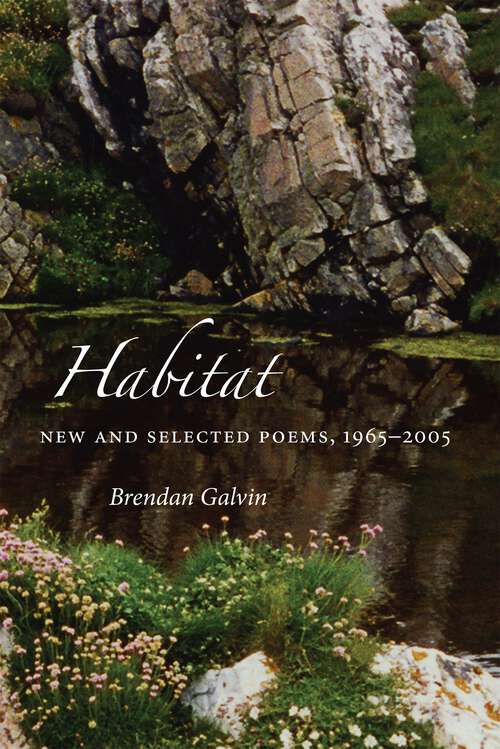 Book cover of Habitat: New and Selected Poems, 1965–2005